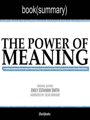 cover image of The Power of Meaning by Emily Esfahani Smith--Book Summary